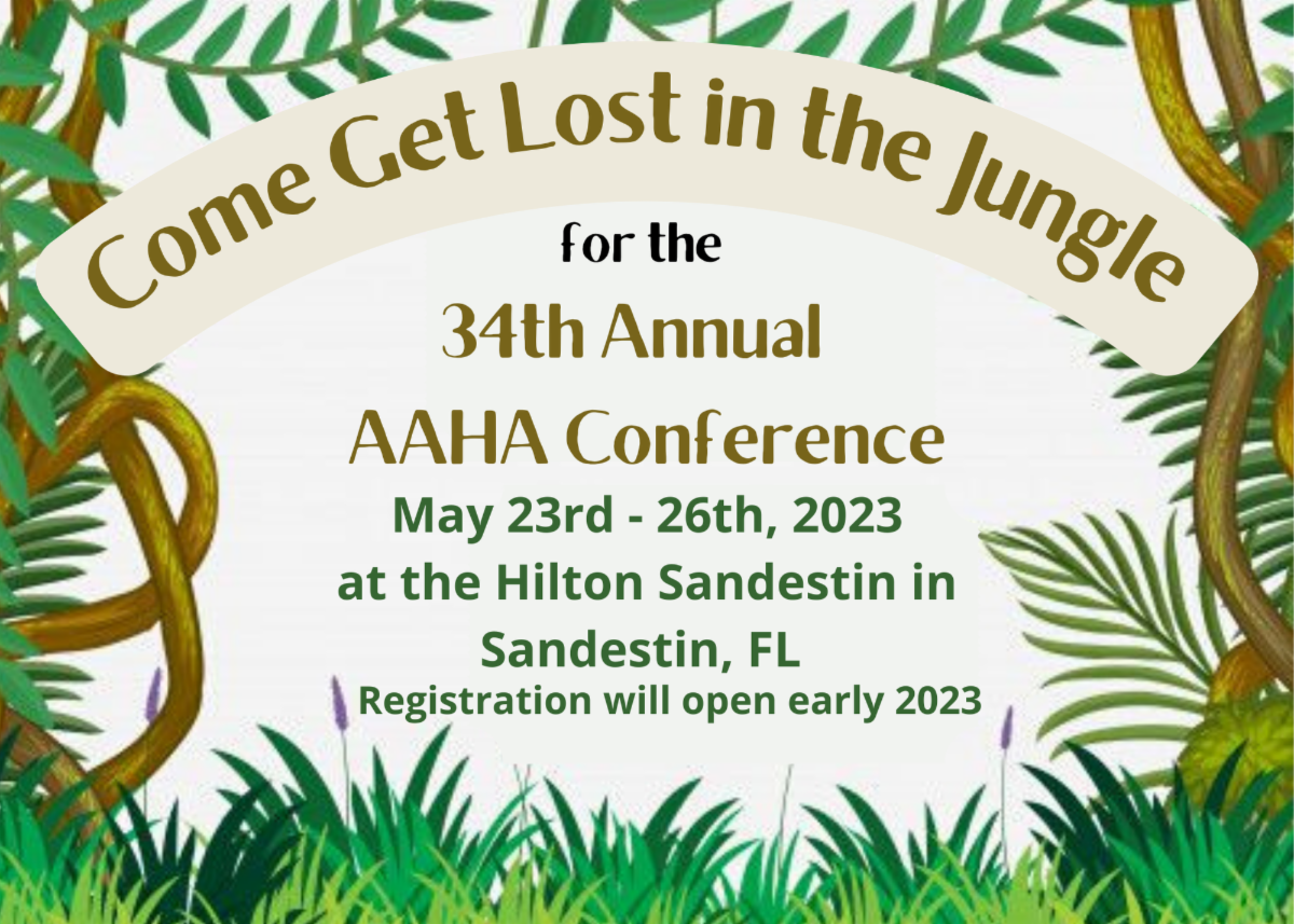 Thank You For Attending the AAHA 31st Annual Conference AAHA